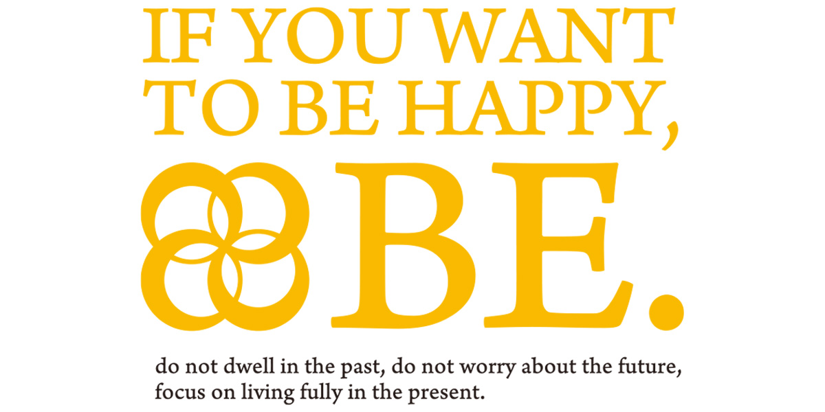 If you want to be happy